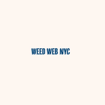Weed Web NYC Weed Web NYC